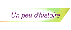 Un peu d'histoire