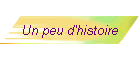 Un peu d'histoire