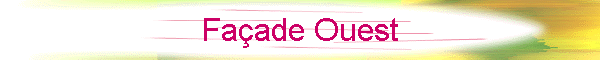 Faade Ouest