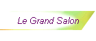 Le Grand Salon