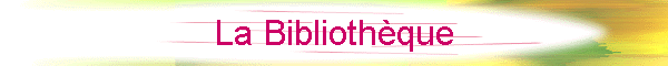 La Bibliothque